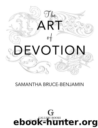 The Art Of Devotion by Samantha Bruce-Benjamin