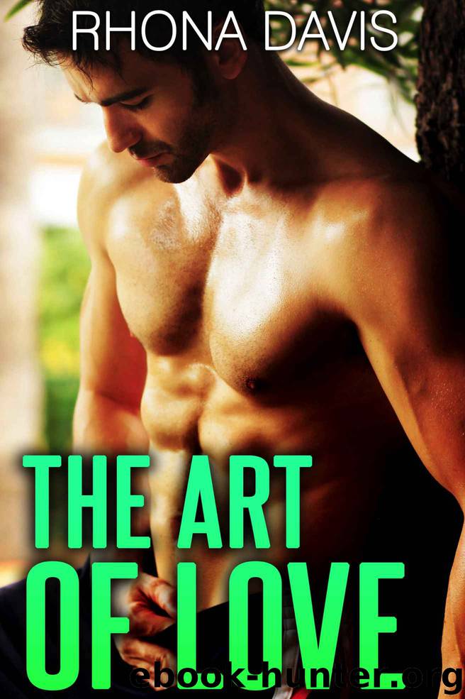 The Art Of Love: An Alpha Older Man, Younger Curvy Woman Steamy Sweet Romance by Davis Rhona