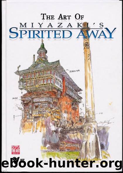 The Art Of Spirited Away by Hayao Miyazak