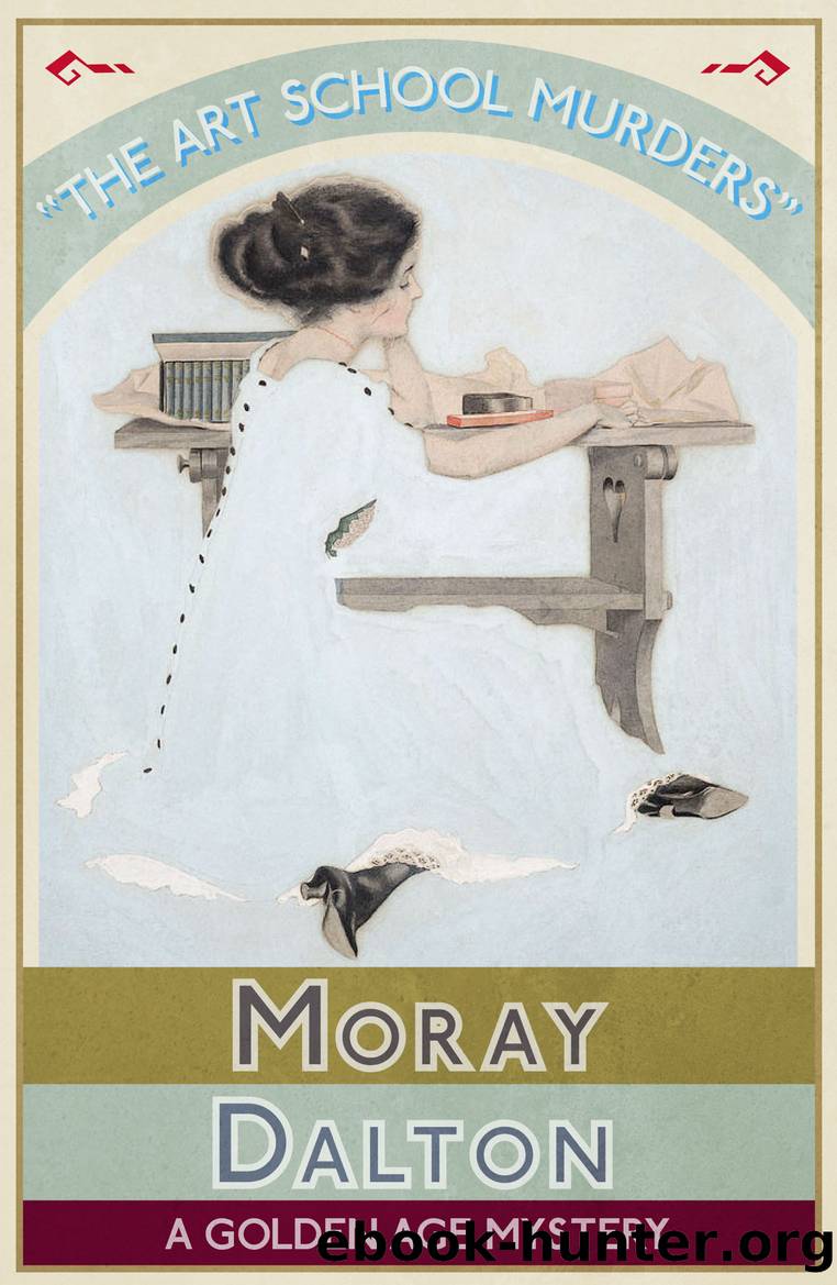 The Art School Murders by Moray Dalton