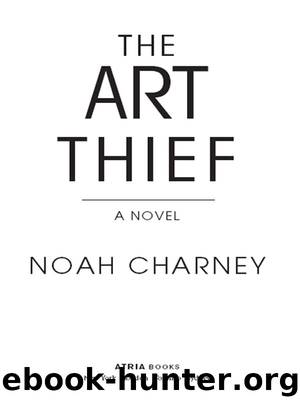 The Art Thief by Noah Charney