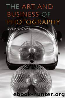 The Art and Business of Photography by Susan Carr