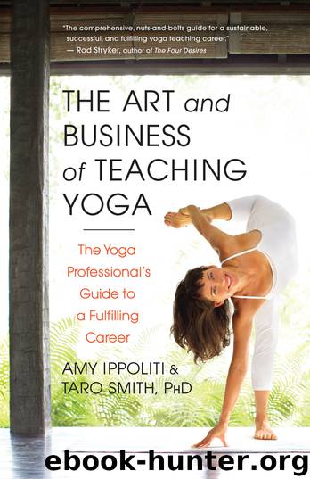 The Art and Business of Teaching Yoga by Amy Ippoliti