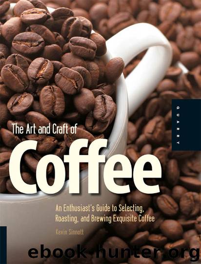 The Art and Craft of Coffee by Kevin Sinnott