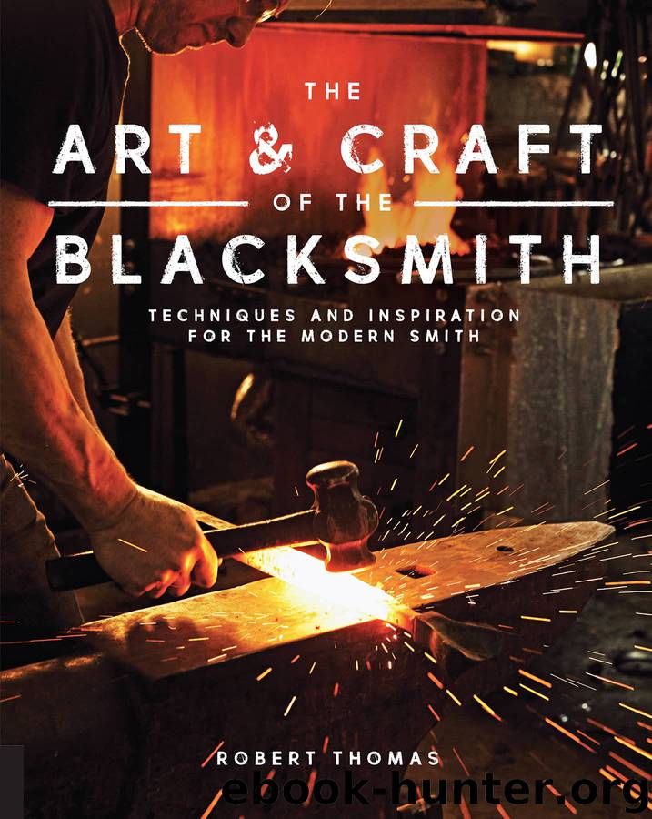 The Art and Craft of the Blacksmith by Robert Thomas
