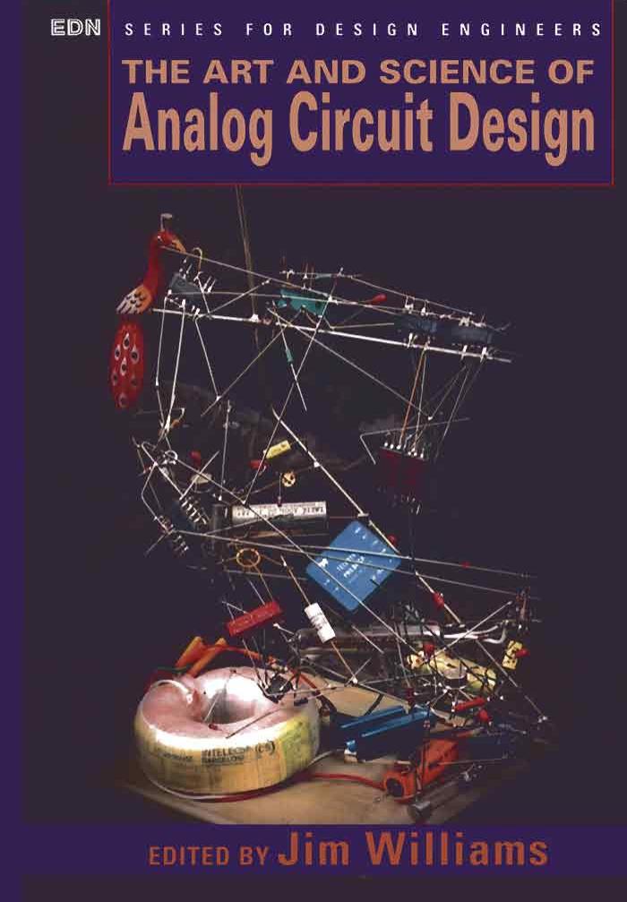 The Art and Science of Analog Circuit Design by Jim Williams