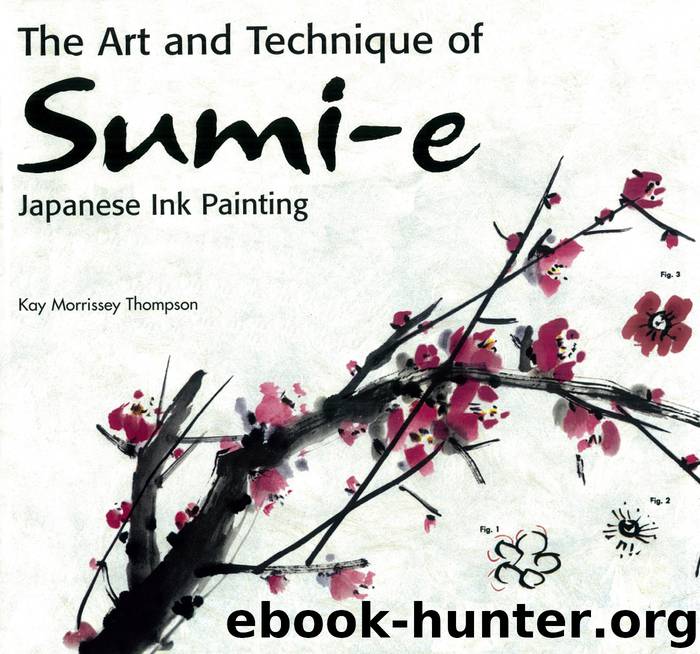 The Art and Technique of Sumi-e Japanese Ink Painting by Kay Thompson