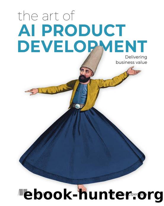 The Art of AI Product Development by Janna Lipenkova