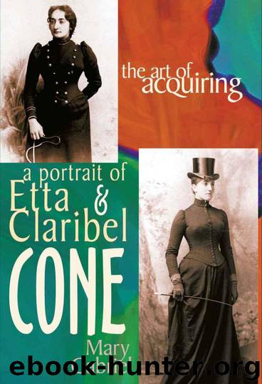 The Art of Acquiring: A Portrait of Etta and Claribel Cone by Gabriel Mary
