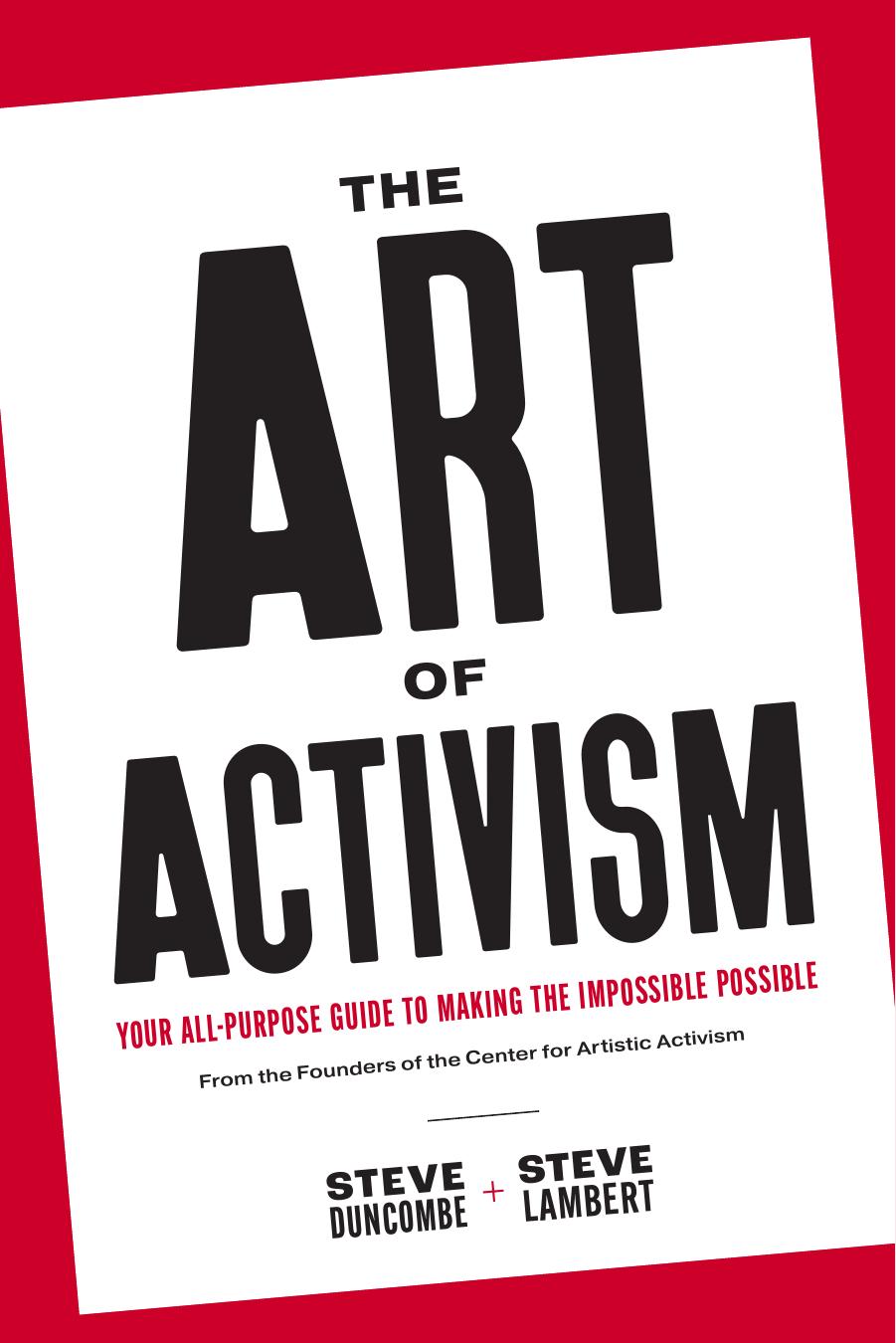 The Art of Activism by Stephen Duncombe