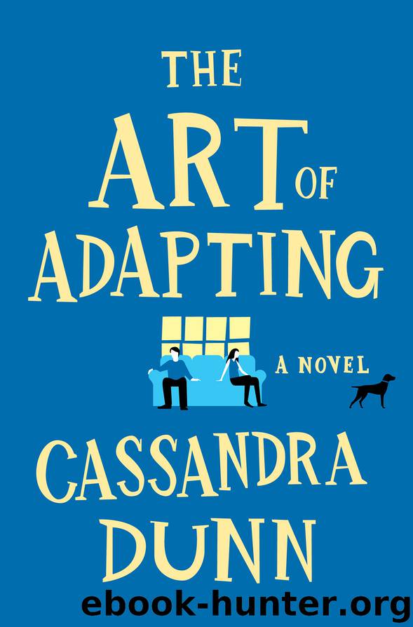 The Art of Adapting by Cassandra Dunn