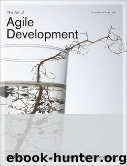 The Art of Agile Development by James Shore & Chromatic