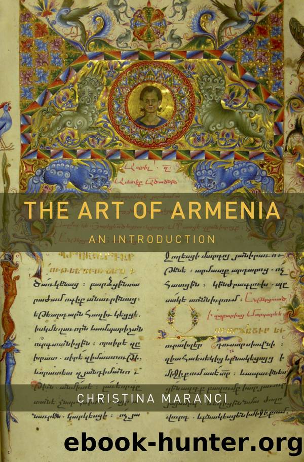 The Art of Armenia by Maranci Christina;