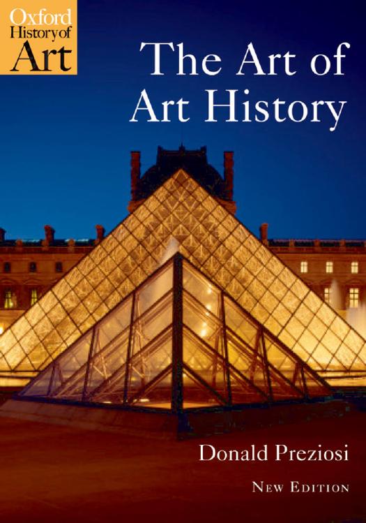 The Art of Art History: A Critical Anthology, 2nd Editon by Donald Preziosi