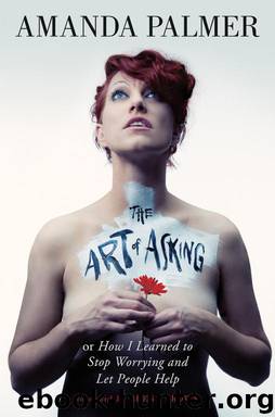 The Art of Asking by Amanda Palmer