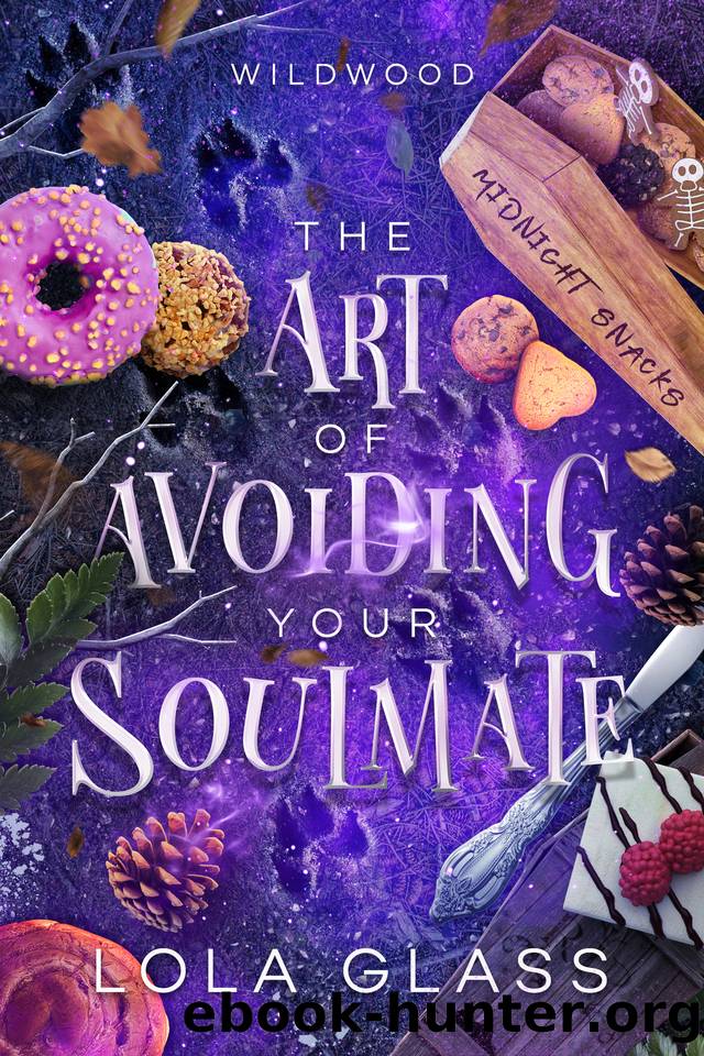 The Art of Avoiding Your Soulmate (Wildwood Book 3) by Lola Glass