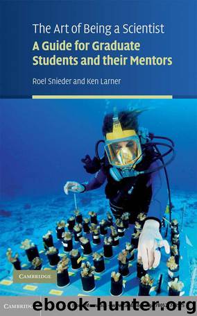 The Art of Being a Scientist by Roel Snieder & Ken Larner