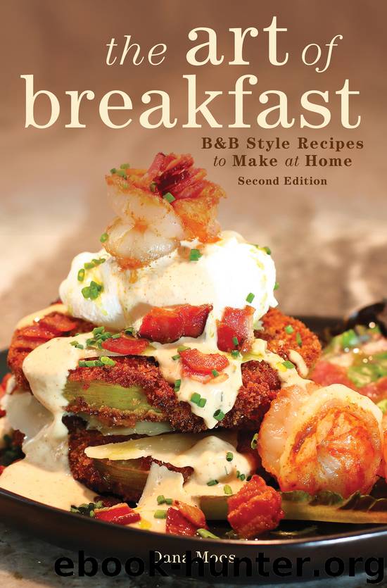 The Art of Breakfast by Dana Moos