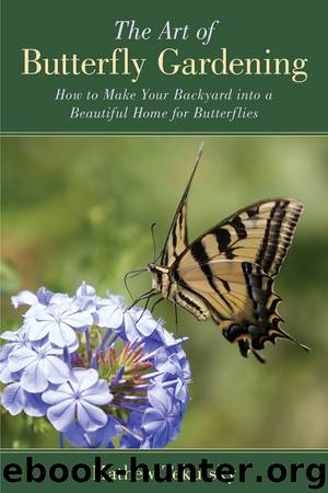 The Art of Butterfly Gardening by Mathew Tekulsky