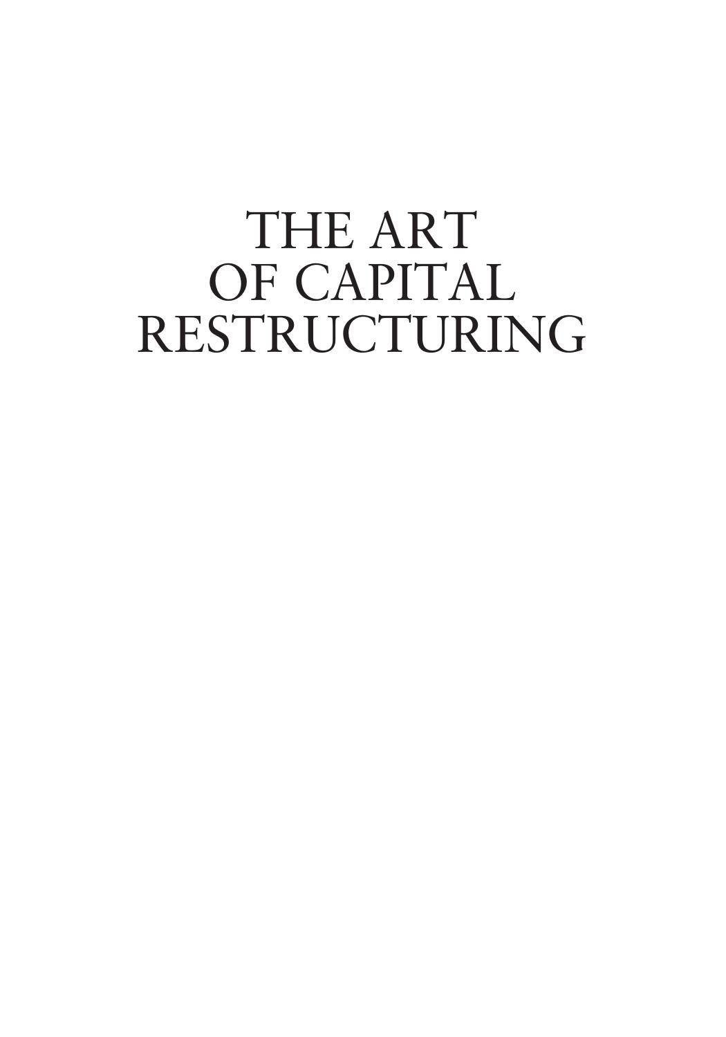 The Art of Capital Restructuring: Creating Shareholder Value through Mergers and Acquisitions (Robert W. Kolb Series) by H. Kent Baker Halil Kiymaz