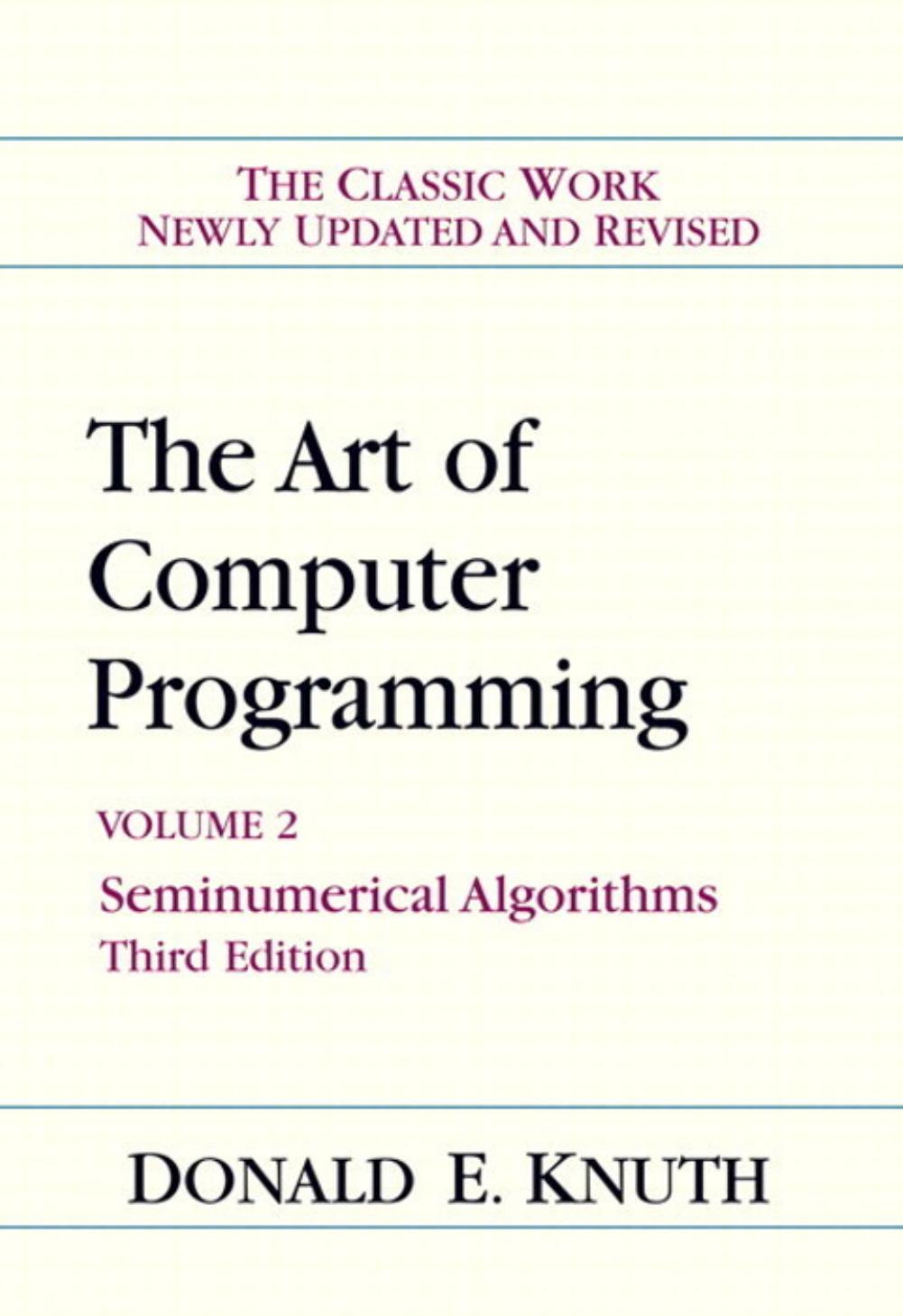The Art of Computer Programming Volume 2 by Donald E. Knuth