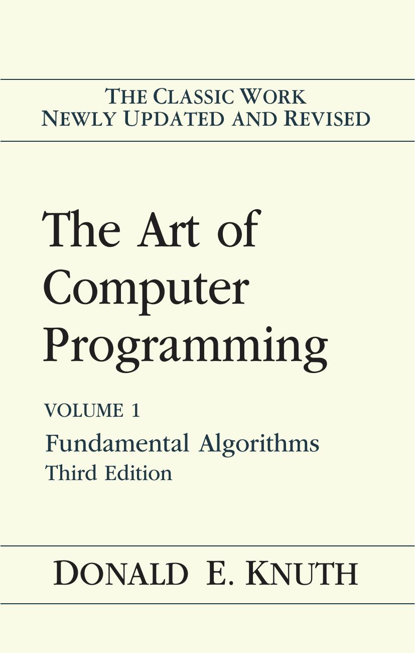 The Art of Computer Programming, Vol. 1 by Donald E. Knuth