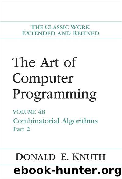 The Art of Computer Programming, Volume 4B: Combinatorial Algorithms, Part 2 by Donald E. Knuth