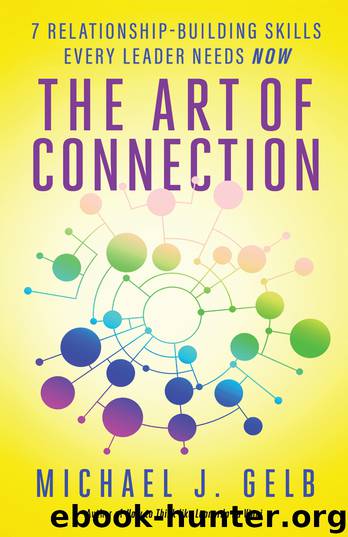 The Art of Connection by Michael J. Gelb
