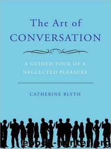 The Art of Conversation by Catherine Blyth