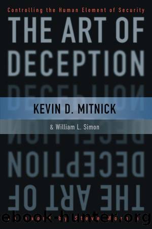 The Art of Deception by Kevin D. Mitnick & William L. Simon