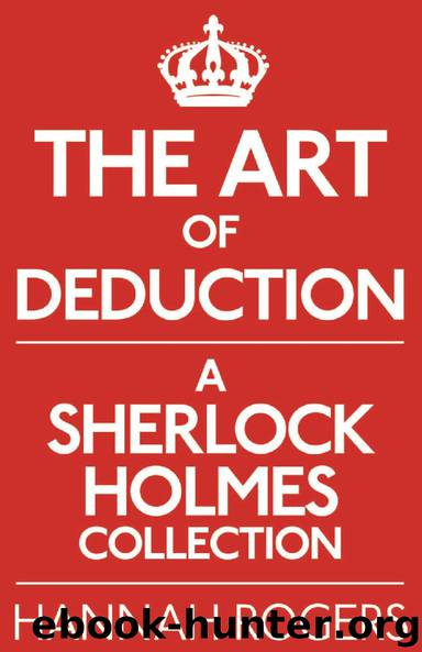 The Art of Deduction by Hannah Rogers
