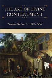 The Art of Divine Contentment by Thomas Watson