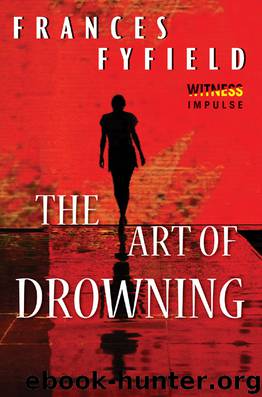 The Art of Drowning by Frances Fyfield