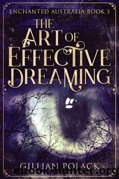 The Art of Effective Dreaming by Gillian Polack