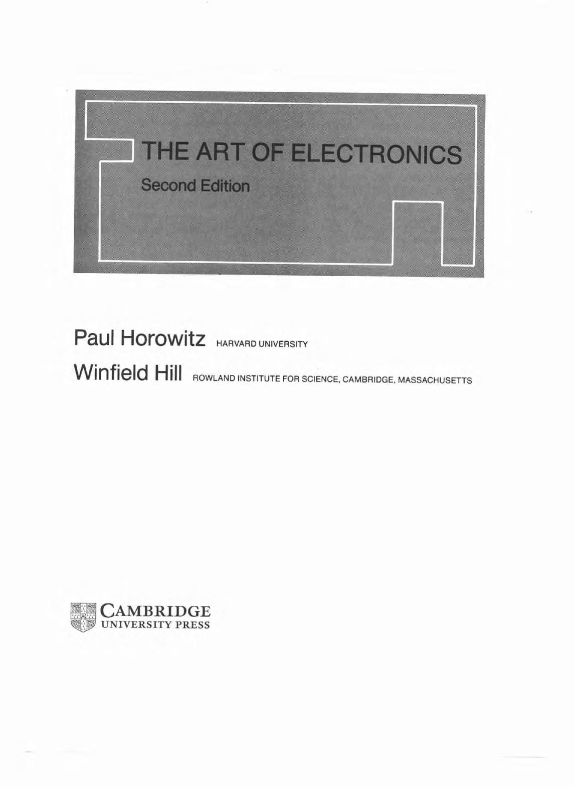 The Art of Electronics - 2nd Edition [Horowitz-Hill by Cambridge University Press]