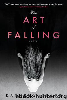 The Art of Falling by Kathryn Craft