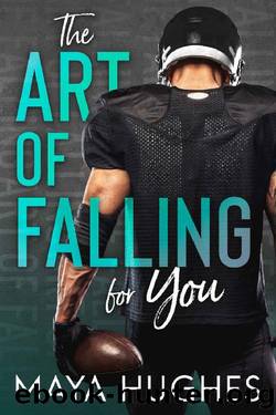 The Art of Falling for You (Falling #1) by Maya Hughes