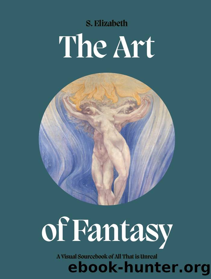 The Art of Fantasy by Elizabeth S.;