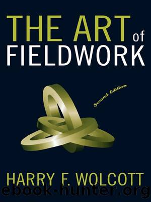The Art of Fieldwork by Harry F. Wolcott