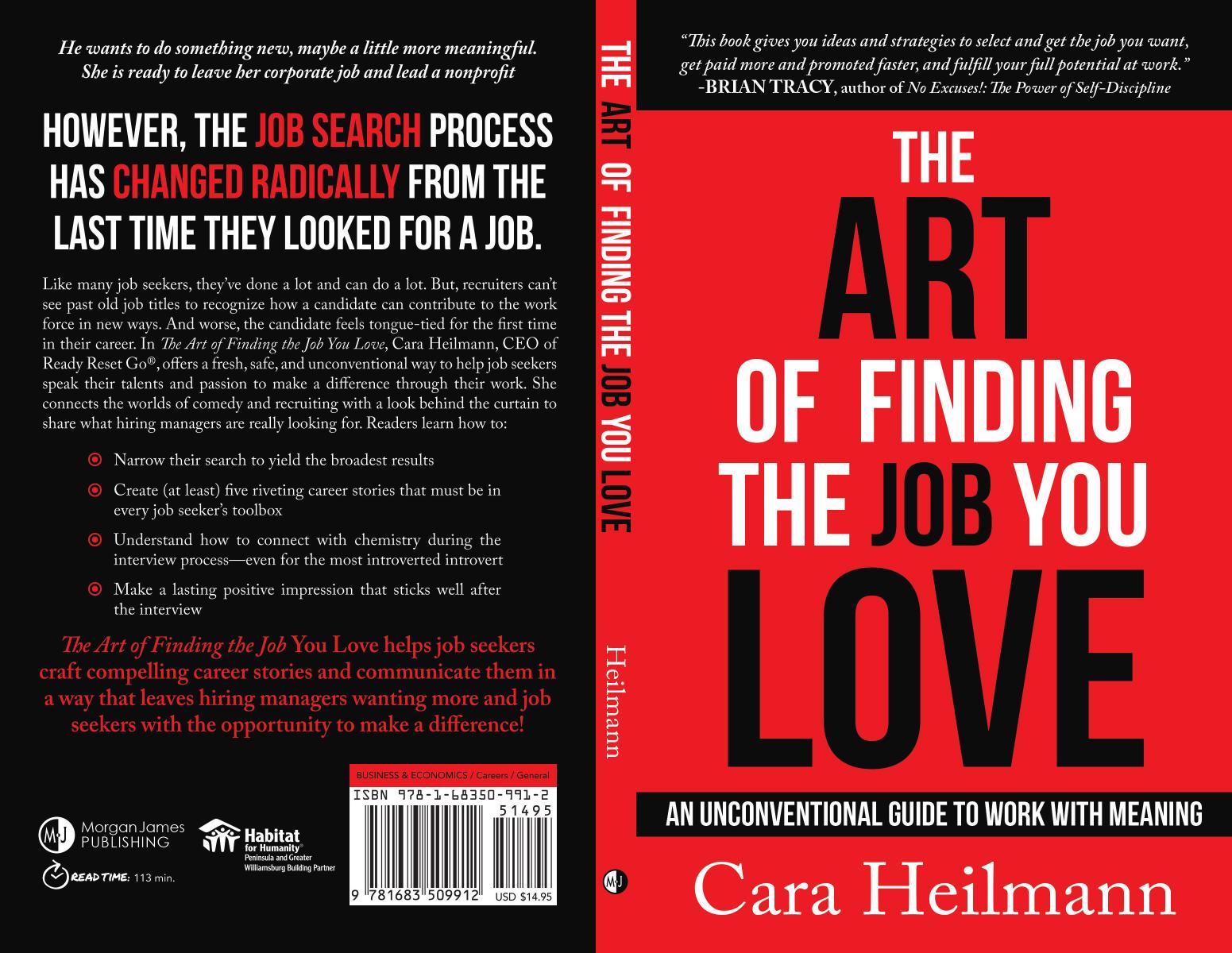 The Art of Finding the Job You Love: An Unconventional Guide to Work with Meaning by Cara Heilmann
