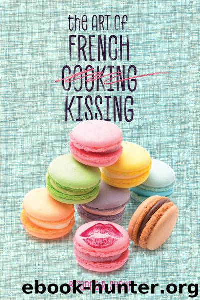 The Art of French Kissing by Brianna Shrum