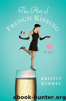 The Art of French Kissing by Kristin Harmel