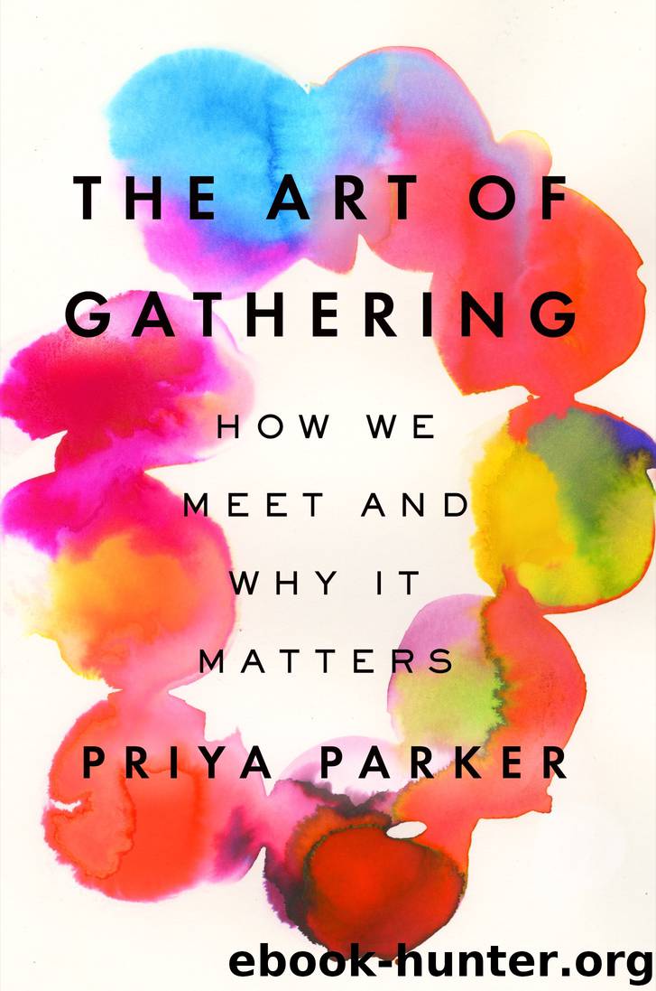 The Art of Gathering by Priya Parker