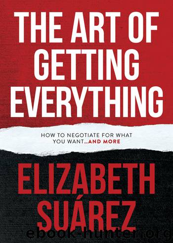 The Art of Getting Everything by Elizabeth Suárez