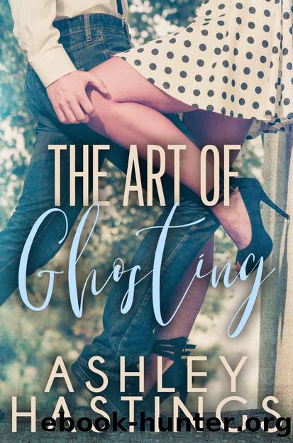 The Art of Ghosting by Hastings Ashley