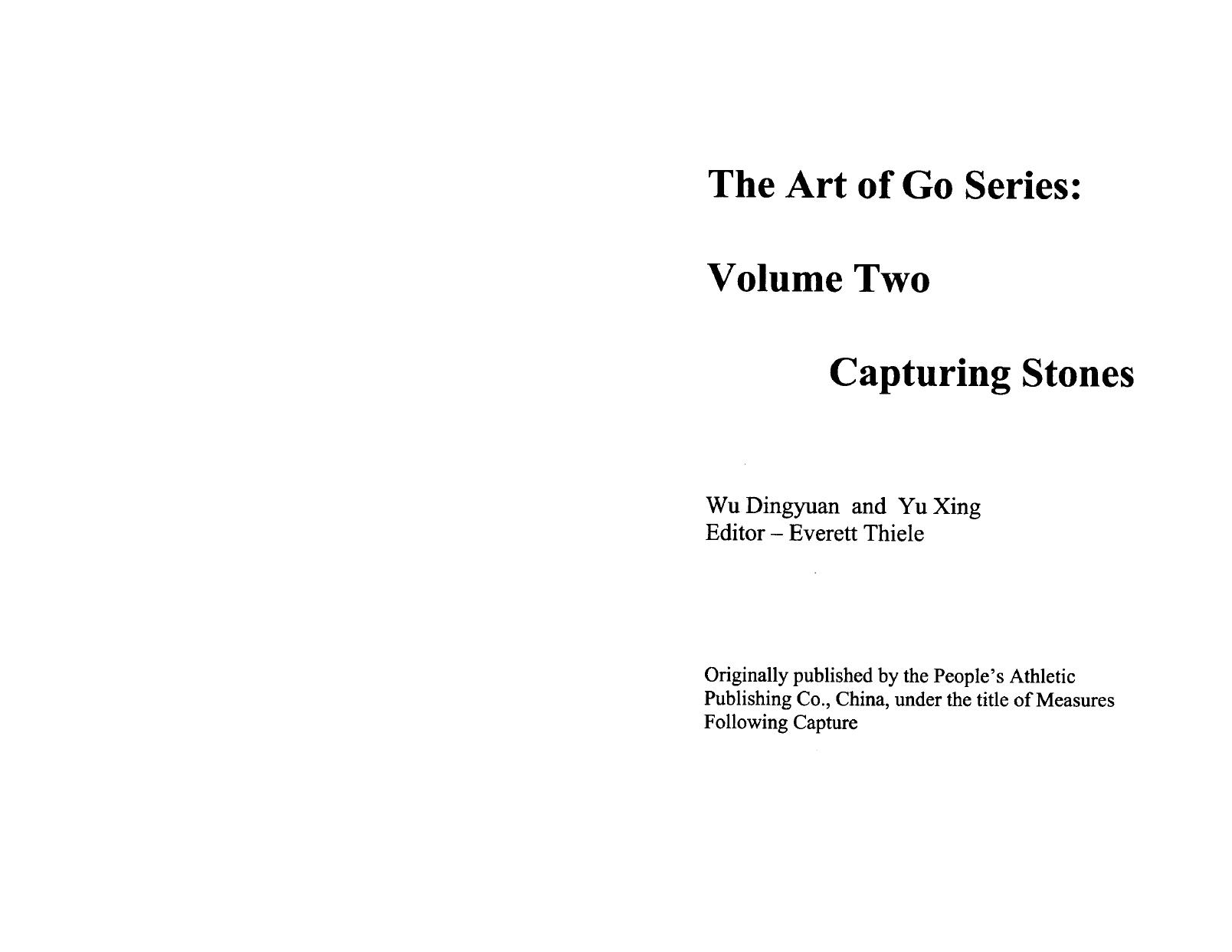 The Art of Go Series Vol.2 - Capturing Stones by Wu Dingyuan & Yu Xing