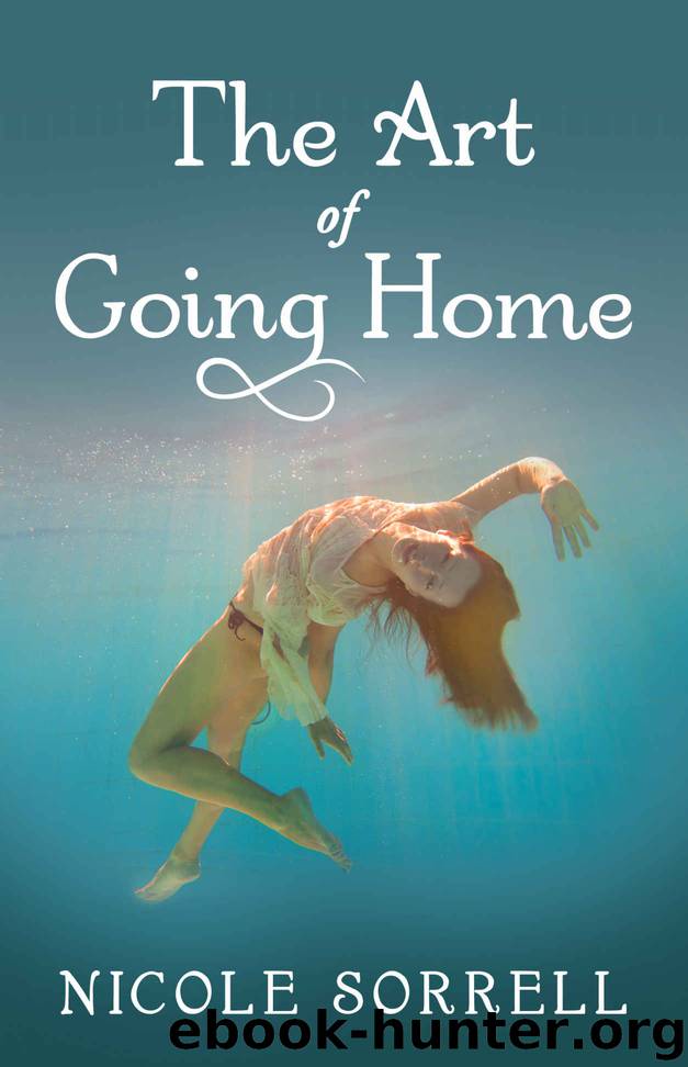 The Art of Going Home (The Art of Living series Book 1) by Nicole Sorrell