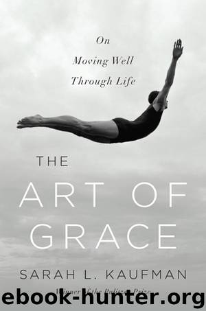 The Art of Grace by Sarah L. Kaufman
