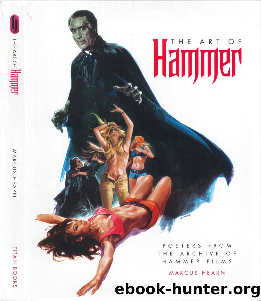 The Art of Hammer: Posters From the Archive of Hammer Films (Compressed) by Marcus Hearn