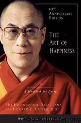 The Art of Happiness, 10th Anniversary Edition: A Handbook for Living by Dalai Lama